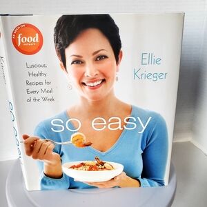 So Easy Hardcover Cookbook by Ellie Krieger